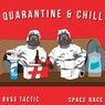 Quarantine & Chill
