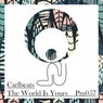 The World Is Yours