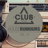 House Rumours Vol. 10
