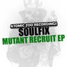 Mutant Recruit EP