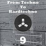 From Techno to Hardtechno 9
