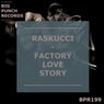 Factory Love Story