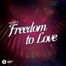 Freedom To Love