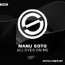 All Eyes On Me