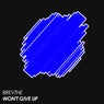 Won't Give Up
