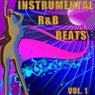 Instrumental R&B Beats Vol. 1 - Instrumental Versions of The Greatest R&B Hits