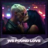 We Found Love