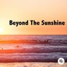 Beyond The Sunshine