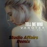 Tell Me Who - Studio Affairs Remix