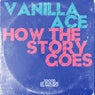 Vanilla Ace & Dharfunkh - How The Story Goes