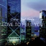 Love To Feel You