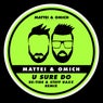 U Sure Do (Re-Tide & Steff Daxx Remix)