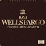 Wells Fargo (feat. Knotch, Truth & Lovaboy TJ)