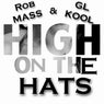 High On The Hats