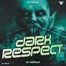 Dark Respect (Attitude Dialotrap)