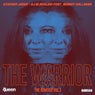 The Warrior (The Remixes, Vol. 1)