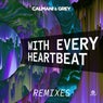 With Every Heartbeat (Remixes)