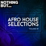 Nothing But... Afro House Selections, Vol. 09