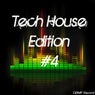 Tech House Edition #4