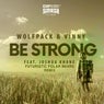Be Strong (Futuristic Polar Bears Remix)