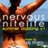 Nervous Nitelife Summer Clubbing