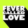 Fever Called Love