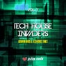 Tech House Invaders, Vol. 7 (Groovin House & Tech House Tunes)
