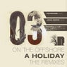 A Holiday: The Remixes