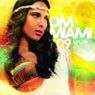 OM: Miami 2009