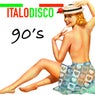 Italo Disco 90's  (The Best Years)