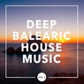 Deep Balearic House Music, Vol. 2