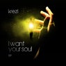 I Want Your Soul EP