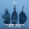 The Secret We Found