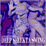 Deep Selekta Swing