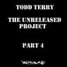 Todd Terry The Unreleased Project Part 4