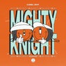 Mighty Knight - Remixes