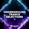 Underground Trance Selections, Vol. 06
