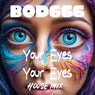 Your Eyes Your Eyes