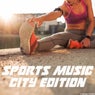 Sports Music City Edition