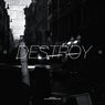 Destroy