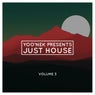 Yoo'nek Presents Just House, Vol. 3