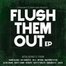 Flush Them Out EP