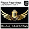 Redux Recordings One Hundred: Part 1