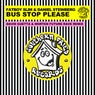 Bus Stop Please (David Guetta & Morten Future Rave Remix)