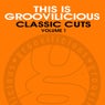 This Is Groovilicious Classic Cuts, Vol. 1