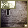 Tech House Culture #9