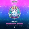 Freedom Mode (Official So W'Happy Festival 2022 Anthem)
