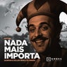 Nada Mais Importa (Karpan & Küller Remix Extended)