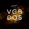 Luciano & Cadenza Presents VGBDOS, Ibiza - Summer'19