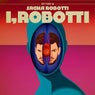 I, ROBOTTI